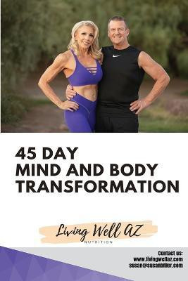 45 Day Mind and Body Transformation(English, Paperback, Filer Susan)