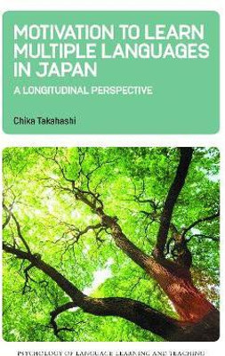 Motivation to Learn Multiple Languages in Japan(English, Hardcover, Takahashi Chika)