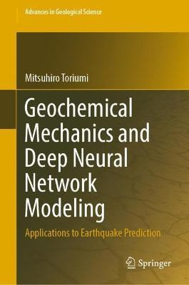 Geochemical Mechanics and Deep Neural Network Modeling(English, Hardcover, Toriumi Mitsuhiro)