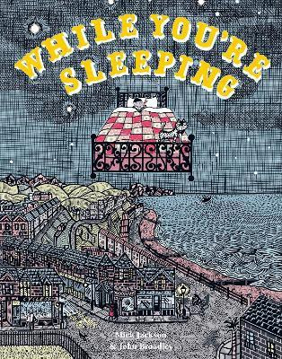 While You're Sleeping(English, Paperback, Jackson Mick)