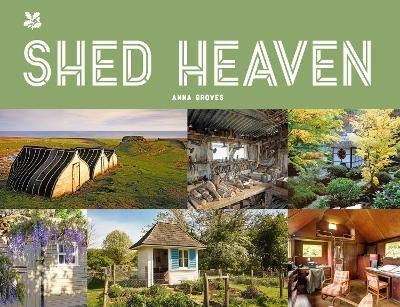 Shed Heaven(English, Hardcover, Groves Anna)