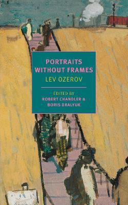 Portraits without Frames(English, Paperback, Ozerov Lev)