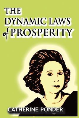 The Dynamic Laws of Prosperity(English, Paperback, Ponder Catherine)