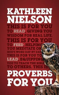 Proverbs For You(English, Paperback, Nielson Kathleen B.)