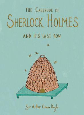 The Casebook of Sherlock Holmes & His Last Bow (Collector's Edition)(English, Hardcover, Doyle Arthur Conan Sir)