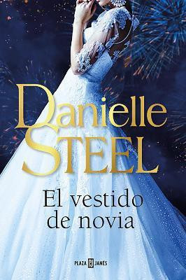 El vestido de novia / The Wedding Dress(Spanish, Paperback, Steel Danielle)