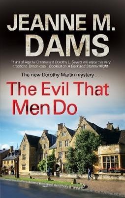 The Evil That Men Do(English, Paperback, Dams Jeanne M.)