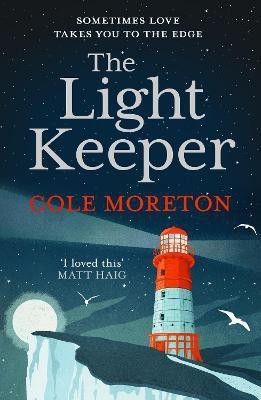 The Light Keeper(English, Paperback, Moreton Cole)