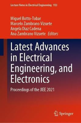 Latest Advances in Electrical Engineering, and Electronics(English, Hardcover, unknown)