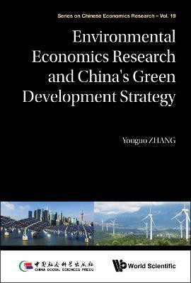 Environmental Economics Research And China's Green Development Strategy(English, Hardcover, Zhang Youguo)