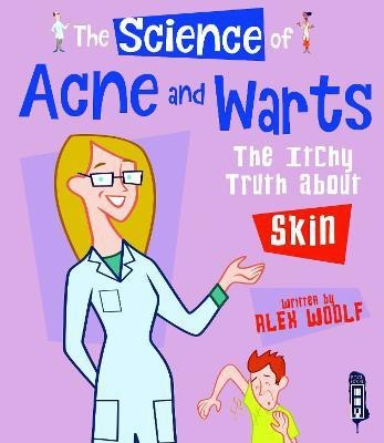 The Science Of Acne & Warts(English, Hardcover, Woolf Alex)