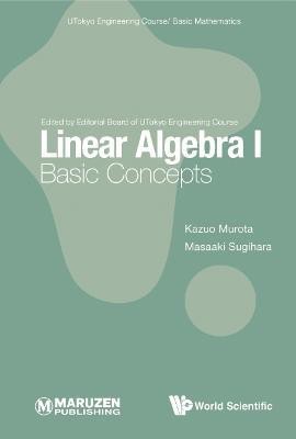 Linear Algebra I: Basic Concepts(English, Hardcover, Murota Kazuo)