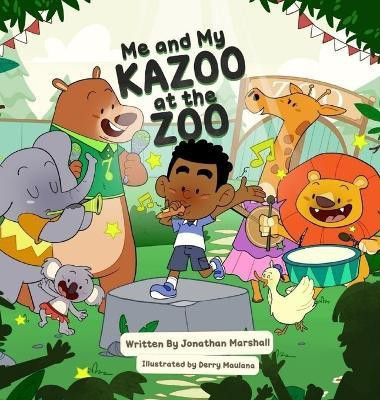 Me And My Kazoo At The Zoo(English, Hardcover, Marshall Jonathan)