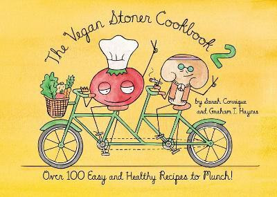 The Vegan Stoner Cookbook 2(English, Hardcover, Conrique Sarah)