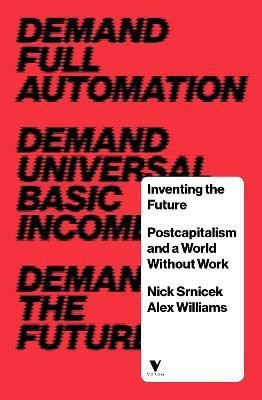 Inventing the Future(English, Paperback, Srnicek Nick)