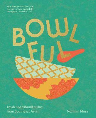 Bowlful(English, Hardcover, Musa Norman)