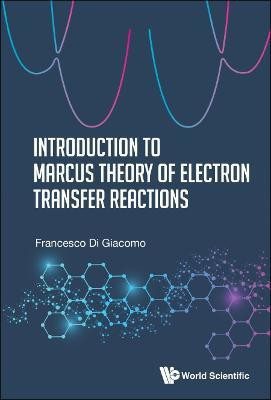 Introduction To Marcus Theory Of Electron Transfer Reactions(English, Hardcover, Di Giacomo Francesco)