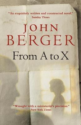 From A to X(English, Paperback, Berger John)