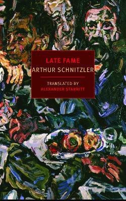 Late Fame(English, Paperback, Schnitzler Arthur)