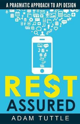 REST Assured(English, Paperback, Tuttle Adam)