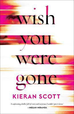 Wish You Were Gone(English, Electronic book text, Scott Kieran)