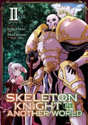 Skeleton Knight in Another World (Manga) Vol. 2(English, Paperback, Hakari Ennki)