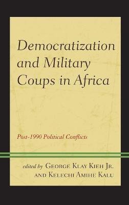 Democratization and Military Coups in Africa(English, Hardcover, unknown)