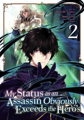 My Status as an Assassin Obviously Exceeds the Hero's (Manga) Vol. 2(English, Paperback, Akai Matsuri)