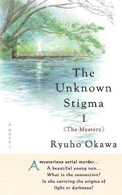 The Unknown Stigma 1(English, Paperback, Okawa Ryuho)