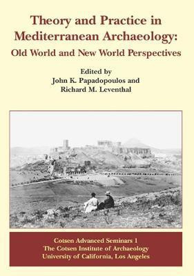 Theory and Practice in Mediterranean Archaeology(English, Paperback, unknown)