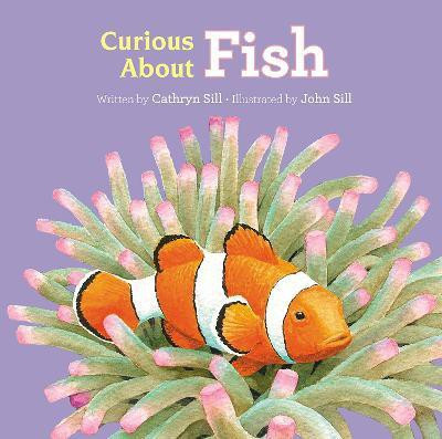 Curious About Fish(English, Board book, Sill Cathryn)