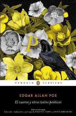 El cuervo y otros textos poeticos (Bilingual Edition) / The Raven and Other Poet ic Texts(Spanish, Paperback, Poe Edgar Allan)