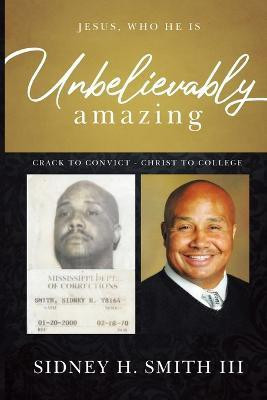 Unbelievably Amazing(English, Paperback, Smith Sidney)
