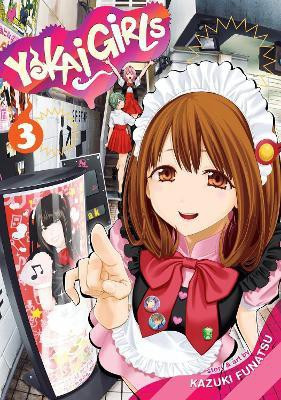 Yokai Girls Vol. 3(English, Paperback, Funatsu Kazuki)