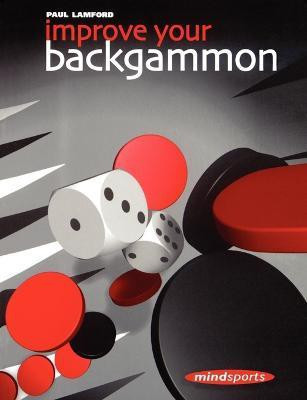 Improve Your Backgammon(English, Paperback, Lamford Paul)