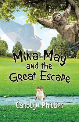 Mina May and the Great Escape(English, Paperback, Philips Carolyn)