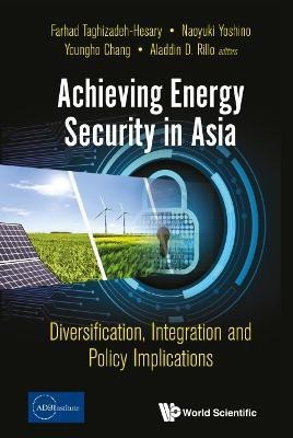 Achieving Energy Security In Asia: Diversification, Integration And Policy Implications(English, Hardcover, unknown)