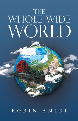 The Whole Wide World(English, Hardcover, Amiri Robin)