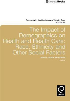 Impact of Demographics on Health and Healthcare(English, Hardcover, unknown)