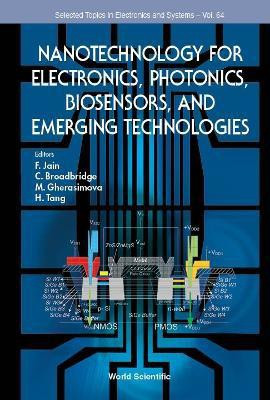 Nanotechnology For Electronics, Photonics, Biosensors, And Emerging Technologies(English, Hardcover, unknown)