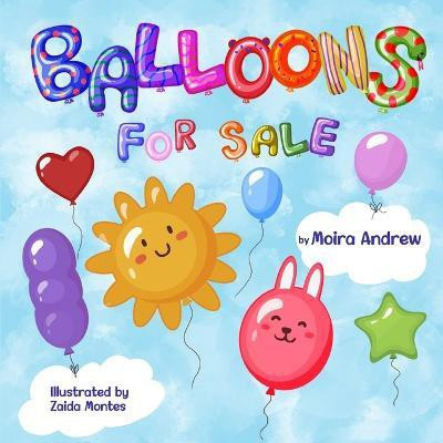 Balloons for Sale(English, Paperback, Andrew Moira)
