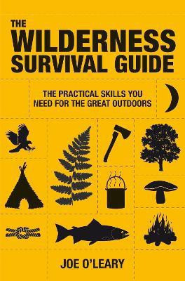 Wilderness Survival Guide(English, Paperback, O'Leary Joe)