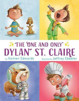 The One And Only Dylan St. Claire(English, Hardcover, Edwards Kamen)