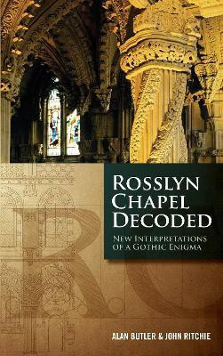 Rosslyn Chapel Decoded(English, Paperback, Butler Alan)