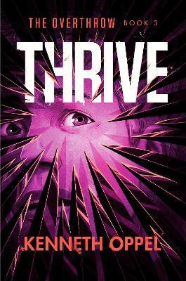 Thrive(English, Paperback, Oppel Kenneth)