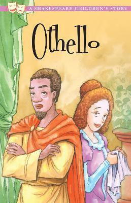Othello, The Moor of Venice: A Shakespeare Children's Story (US Edition)(English, Paperback, unknown)