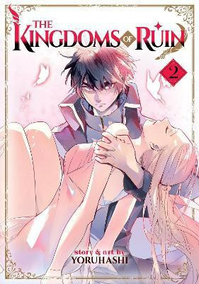 The Kingdoms of Ruin Vol. 2(English, Paperback, Yoruhashi)