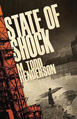 State of Shock(English, Paperback, Henderson M Todd)