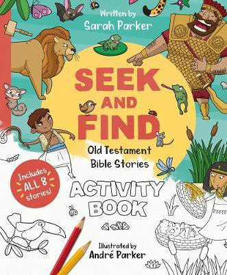Seek and Find: Old Testament Activity Book(English, Paperback, Parker Sarah)