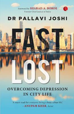 Fast but Lost(English, Paperback, Joshi Dr Pallavi)